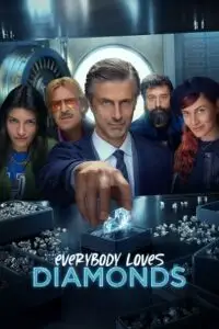 Everybody loves diamonds - vegamovies, VegaMoviesv.com