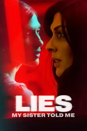 Lies my sister told me - vegamovies, VegaMoviesv.com