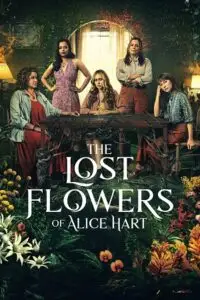 The lost flowers of alice hart - vegamovies, VegaMoviesv.com