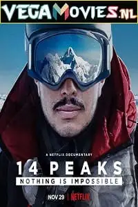 14 peaks nothing is impossible - vegamovies, VegaMoviesv.com