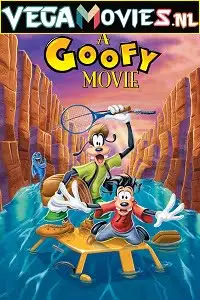 A goofy movie 1995 - vegamovies, VegaMoviesv.com