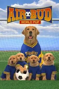 Air bud world pup - vegamovies, VegaMoviesv.com