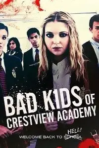 Bad kids of crestview academy - vegamovies, VegaMoviesv.com