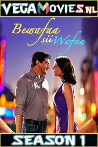 Bewafaa sii wafaa 2017 - vegamovies, VegaMoviesv.com