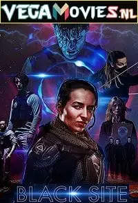 Black site 2018 - vegamovies, VegaMoviesv.com
