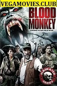 Blood monkey 2007 - vegamovies, VegaMoviesv.com