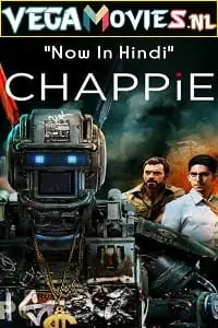 Chappiess - vegamovies, VegaMoviesv.com