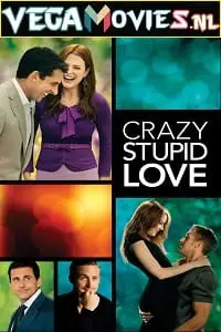 Crazy stupid love 2011 poster - vegamovies, VegaMoviesv.com