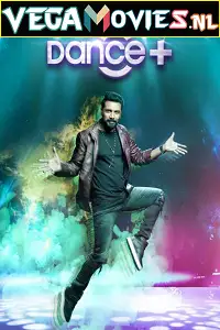 Dance plus 2021 h - vegamovies, VegaMoviesv.com