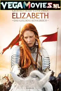 Elizabeth the golden age 2007 - vegamovies, VegaMoviesv.com