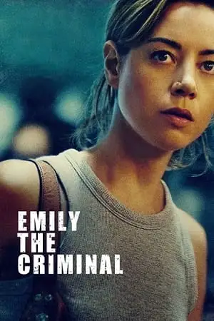 Emily the criminal 2022 - vegamovies, VegaMoviesv.com
