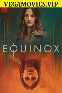 Equinox 2020 movie - vegamovies, VegaMoviesv.com
