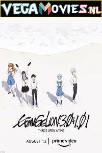 Evangelion 3.01.01 thrice upon a time - vegamovies, VegaMoviesv.com