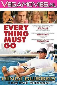 Everything must go 2010 hindi dubbed - vegamovies, VegaMoviesv.com