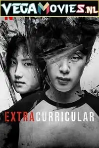 Extracurricular season 1 poster - vegamovies, VegaMoviesv.com