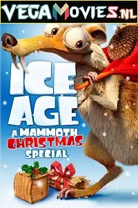 Ice age a mammoth christmas 2011 - vegamovies, VegaMoviesv.com