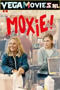 Moxie 2021 - vegamovies, VegaMoviesv.com