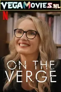 On the verge season 1 poster - vegamovies, VegaMoviesv.com
