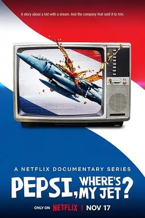 Pepsi wheres my jet season 1 - vegamovies, VegaMoviesv.com