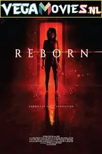 Reborn 2018 - vegamovies, VegaMoviesv.com