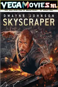 Skyscraper 2018 hindi poster dubbed - vegamovies, VegaMoviesv.com