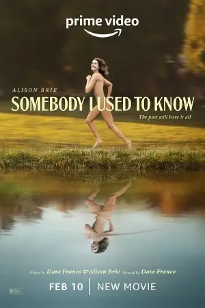 Somebody i used to know 2023 - vegamovies, VegaMoviesv.com