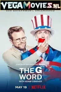 The g word with adam conover - vegamovies, VegaMoviesv.com