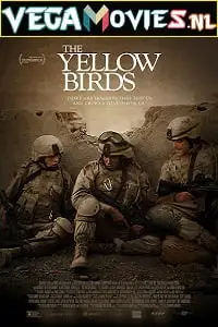 The yellow birds 2017 - vegamovies, VegaMoviesv.com
