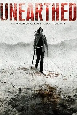 Unearthed - vegamovies, VegaMoviesv.com