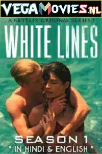 White lines 2020 s01 - vegamovies, VegaMoviesv.com
