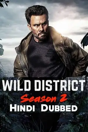 Wild district season 2 - vegamovies, VegaMoviesv.com