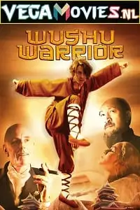 Wushu warrior - vegamovies, VegaMoviesv.com